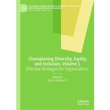 Championing Diversity, Equity, and Inclusion, Volume 1