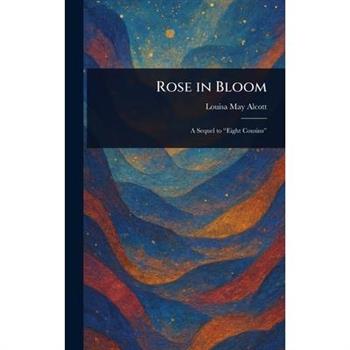 Rose in Bloom