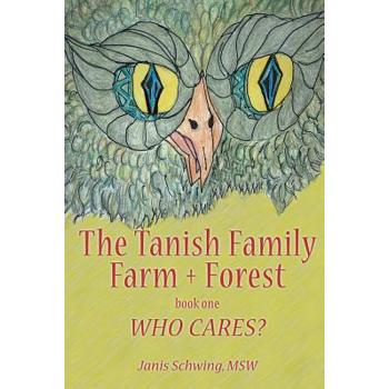 The Tanish Family Farm + Forest book one