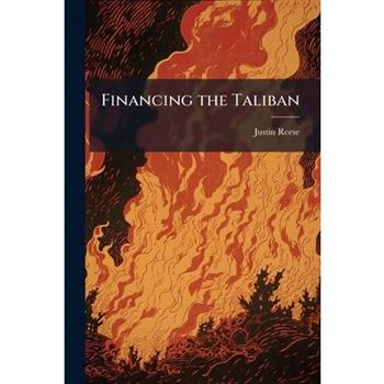 Financing the Taliban