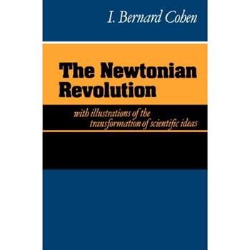 The Newtonian Revolution