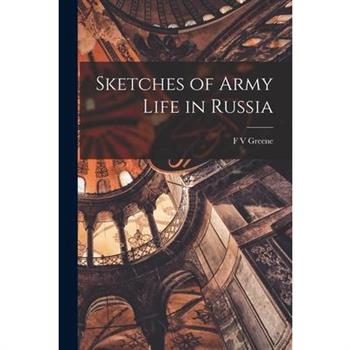 Sketches of Army Life in Russia