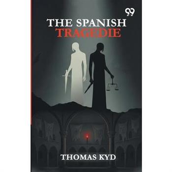 The Spanish Tragedie