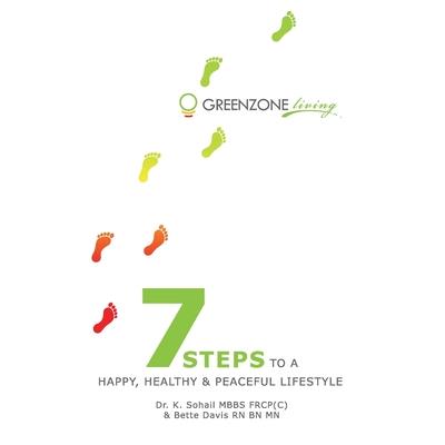 Greenzone Living - 7 steps to a Happy, Healthy and Peaceful Lifestyle