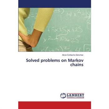 Solved problems on Markov chains