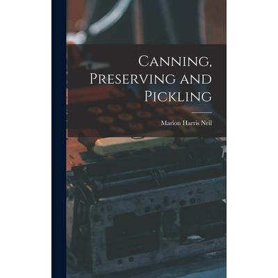 Canning, Preserving and Pickling