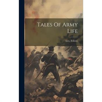 Tales Of Army Life