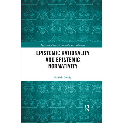 Epistemic Rationality and Epistemic Normativity