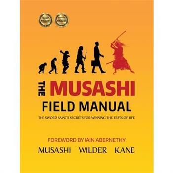 The Musashi Field Manual