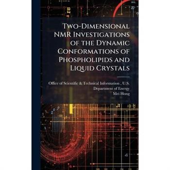Two-Dimensional NMR Investigations of the Dynamic Conformations of Phospholipids and Liquid Crystals