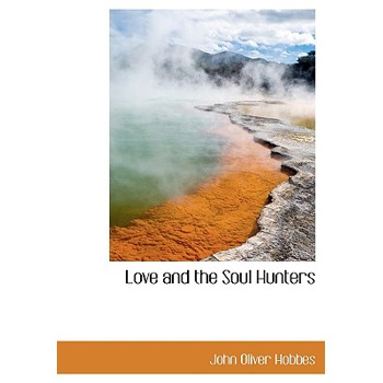 Love and the Soul Hunters