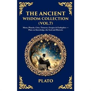 The Ancient Wisdom Collection (Vol. 7)