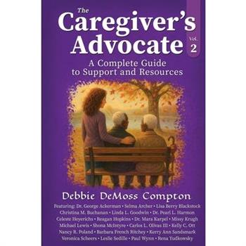 The Caregiver's Advocate