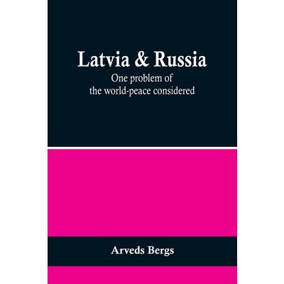 Latvia & Russia