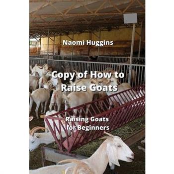 Copy of How to Raise Goats