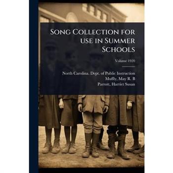 Song Collection for use in Summer Schools