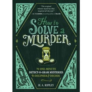How to Solve a Murder