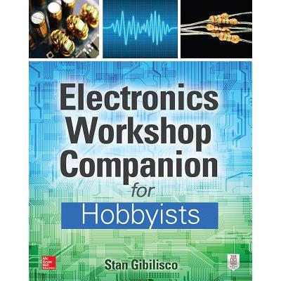 Electronics Workshop Companion for Hobbyists
