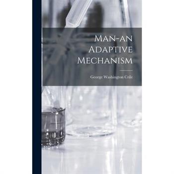 Man-an Adaptive Mechanism