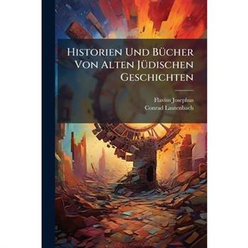 Historien Und B?1/4cher Von Alten J?1/4dischen Geschichten