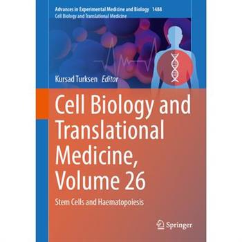 Cell Biology and Translational Medicine, Volume 26