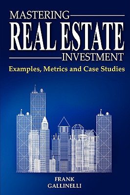 Mastering Real Estate Investment