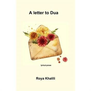 A Letter to Dua