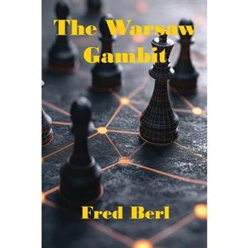 The Warsaw Gambit