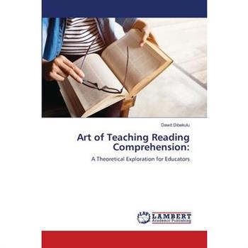 Art of Teaching Reading Comprehension