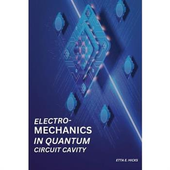 Electromechanics in Quantum Circuit Cavity