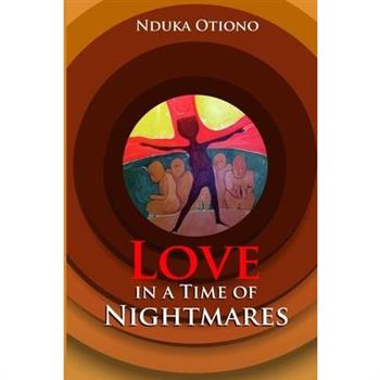 Love in a Time of Nightmares
