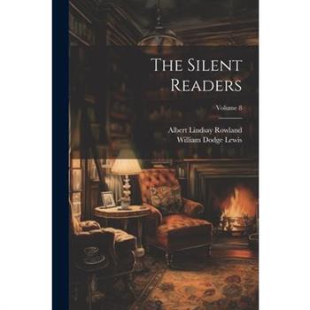 The Silent Readers; Volume 8