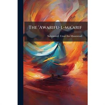 The 'Awarifu-l-ma'arif