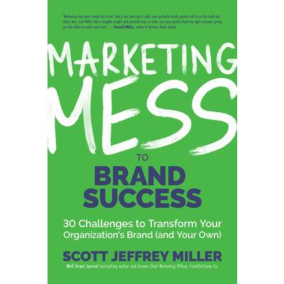 Marketing Mess to Brand Success