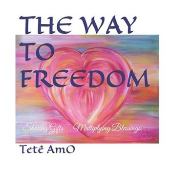 The Way to Freedom