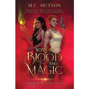 Born of Blood and Magic