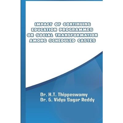 Impact of Continuing Education Programmes on Social Transformation Among Scheduled Castes