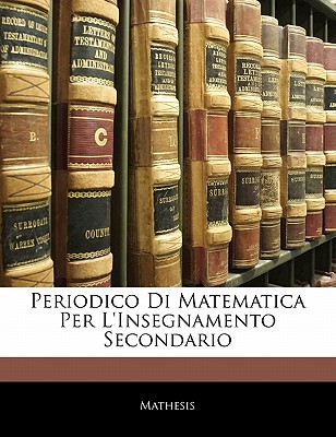 Periodico Di Matematica Per L’Insegnamento Secondario