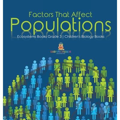 Factors That Affect Populations Ecosystems Books Grade 3 Children's Biology Books