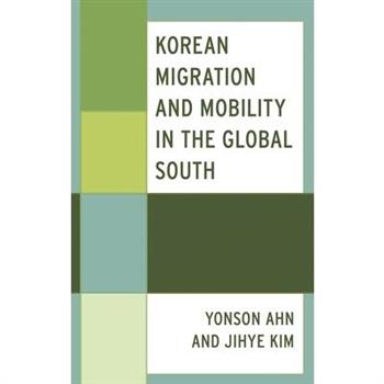 Korean Migration and Mobility in the Global South