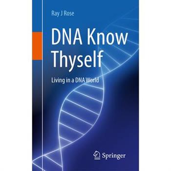 DNA Know Thyself