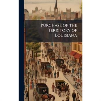 Purchase of the Territory of Louisiana
