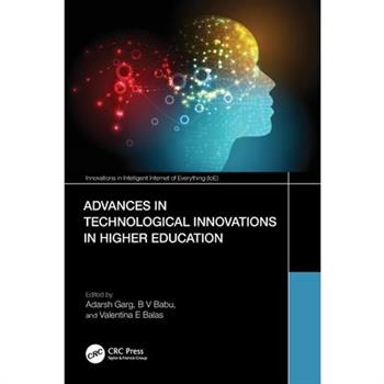 Advances in Technological Innovations in Higher Education
