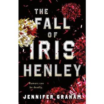 The Fall of Iris Henley