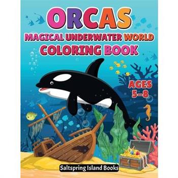 ORCAS Magical Underwater World Coloring Book