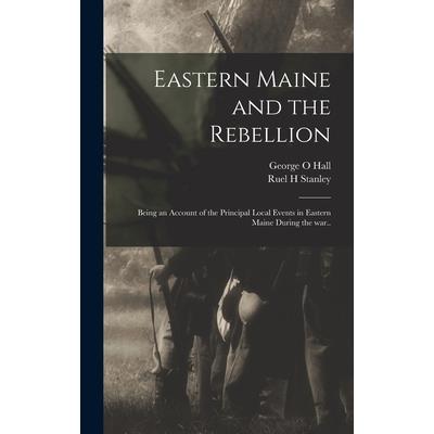 Eastern Maine and the Rebellion