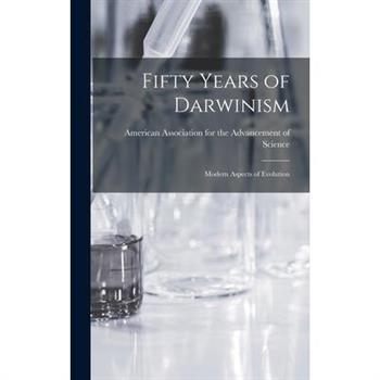 Fifty Years of Darwinism