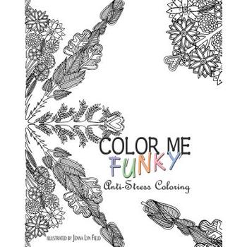 Color Me Funky - Anti-Stress Coloring