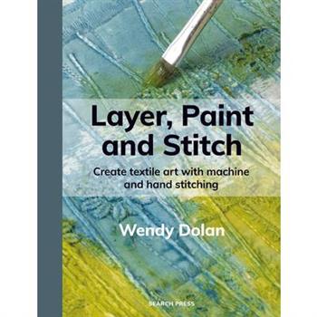 Layer, Paint and Stitch