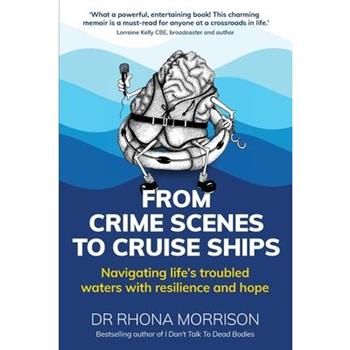 From Crime Scenes to Cruise Ships